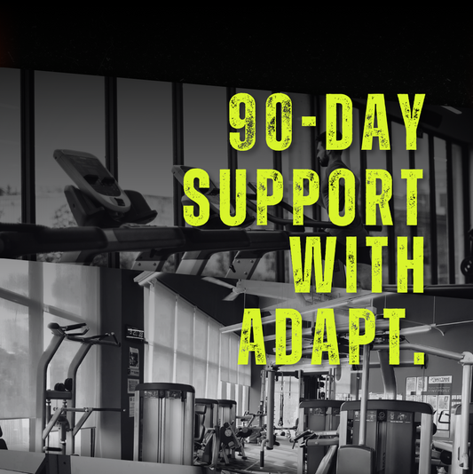 90-Day Support